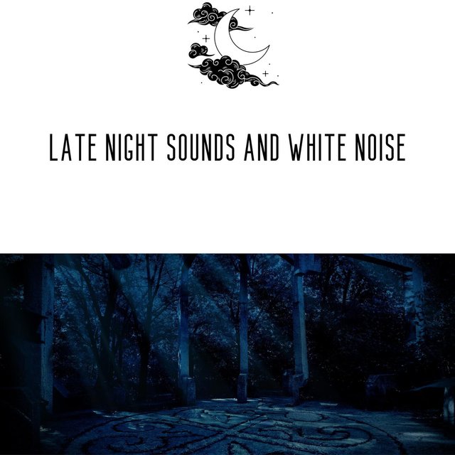 Late Night Sounds and White Noise, Loopable