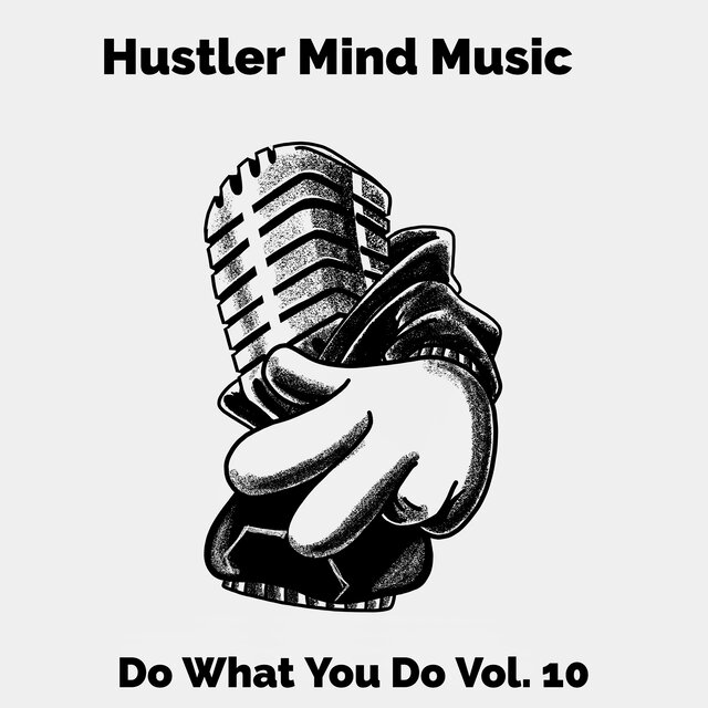 Do What You Do, Vol.10