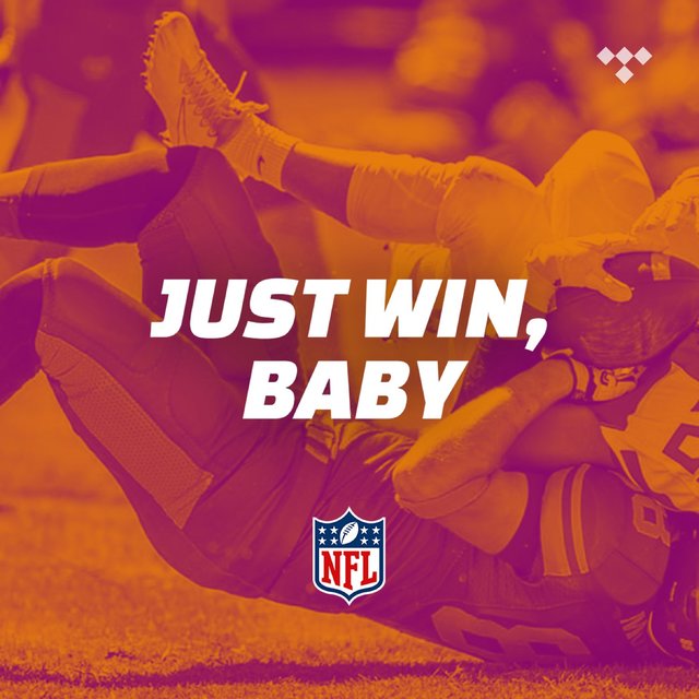 Just Win, Baby