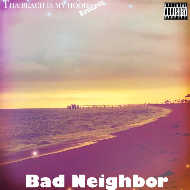 Tha Beach is my Hood (Remixes)