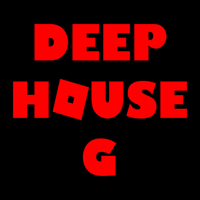 Deep House G