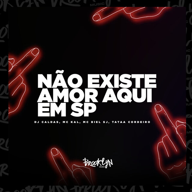 Não Existe Amor Aqui em Sp