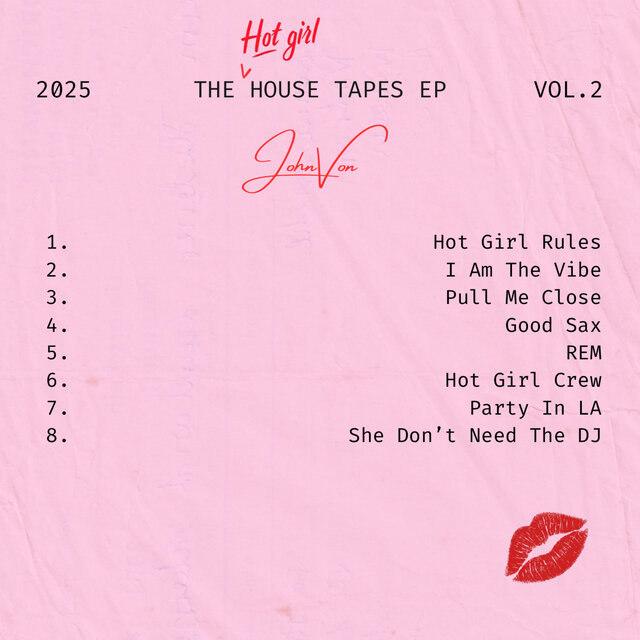 The Hot Girl House Tapes EP