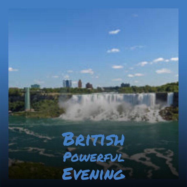 British Powerful Evening