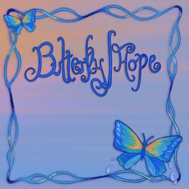 Butterfly / Hope