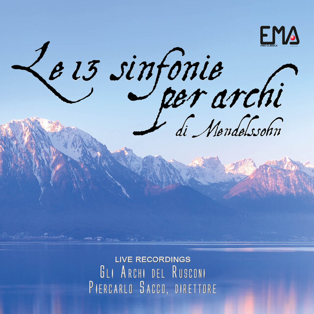 Le 13 sinfonie per archi di Mendelssohn