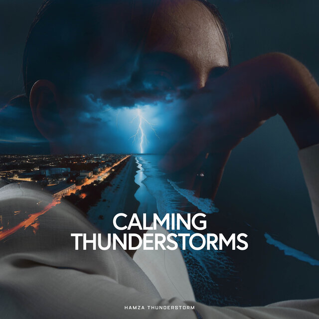 Calming Thunderstorms