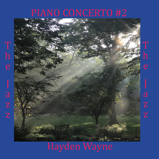 Piano Concerto #2: The Jazz