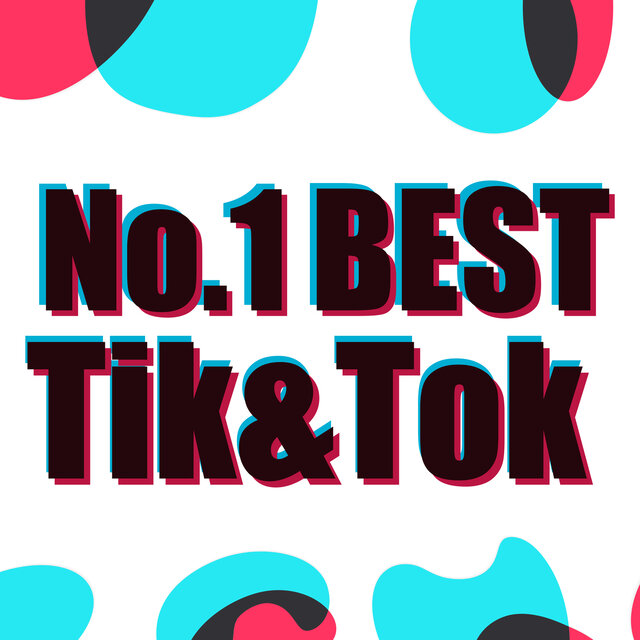 NO.1 BEST TIK & TOK