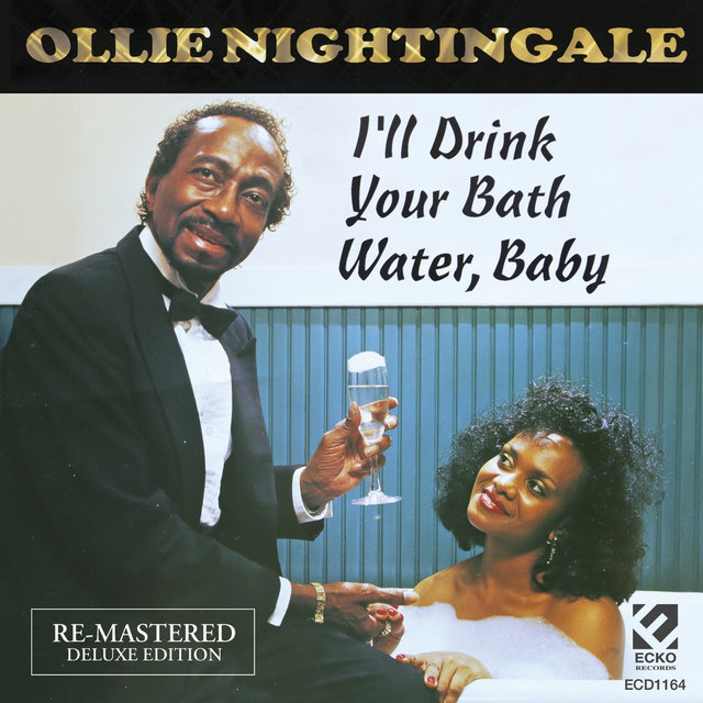 I'll Drink Your Bath Water Baby (Re-Mastered Deluxe Edition)