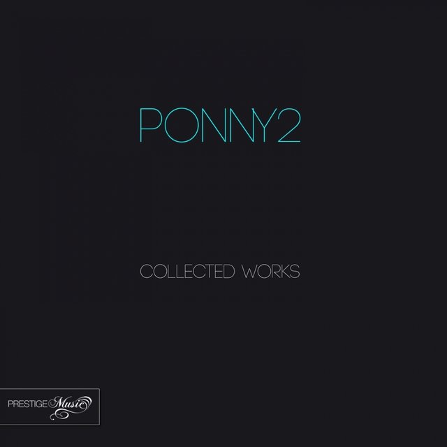 Ponny2 Collected Works