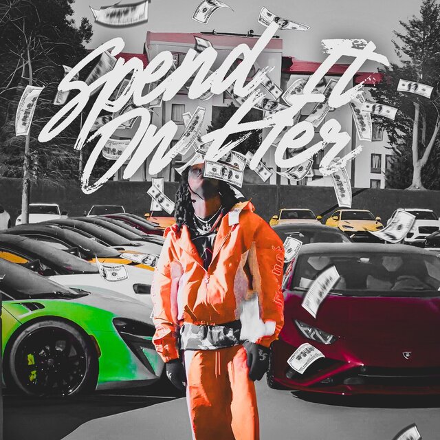 Spend It On Her