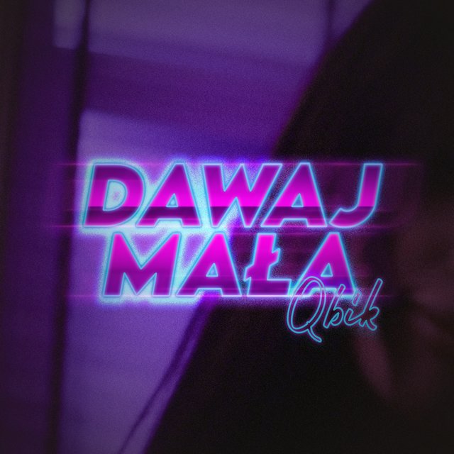 Dawaj Mała