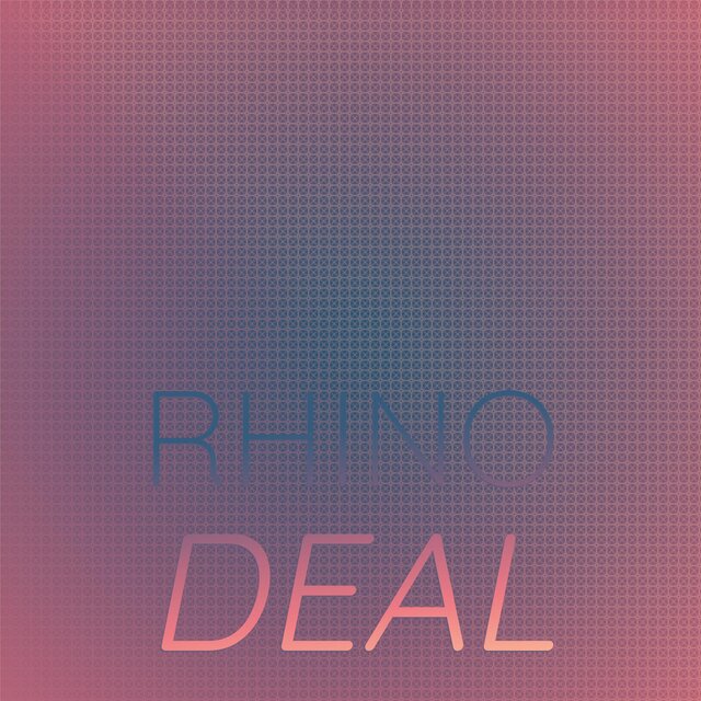 Rhino Deal