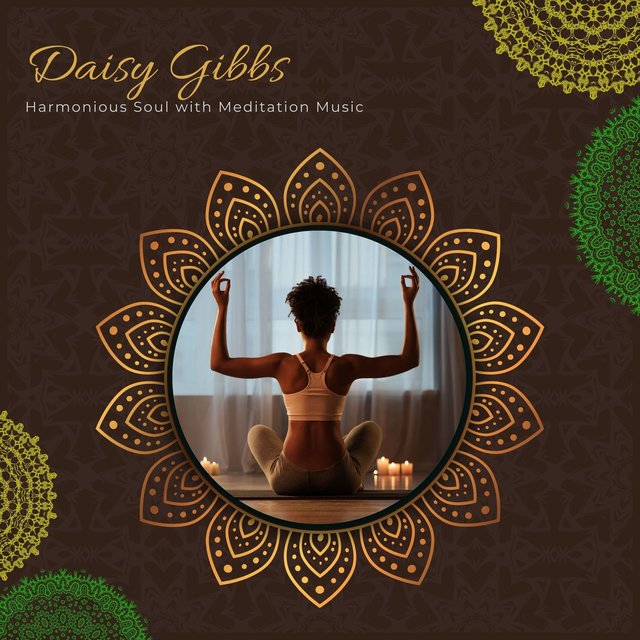 Harmonious Soul With Meditation Music