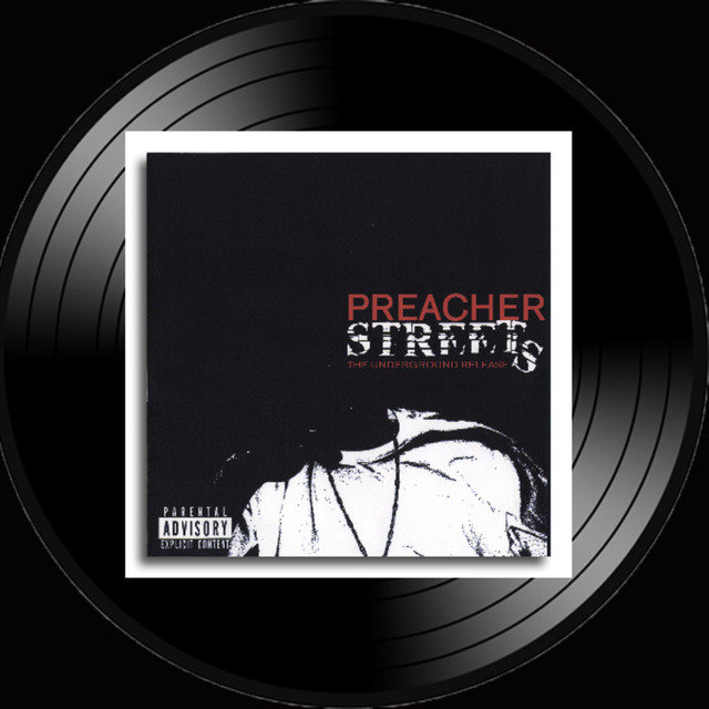 Preacher Streets: Underground Release