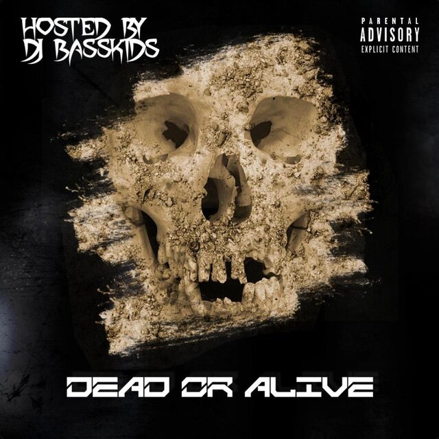 Dead Or Alive (feat. DJ BassKids)