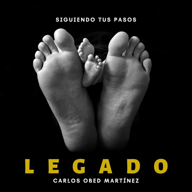 Legado: Siguiendo Tus Pasos