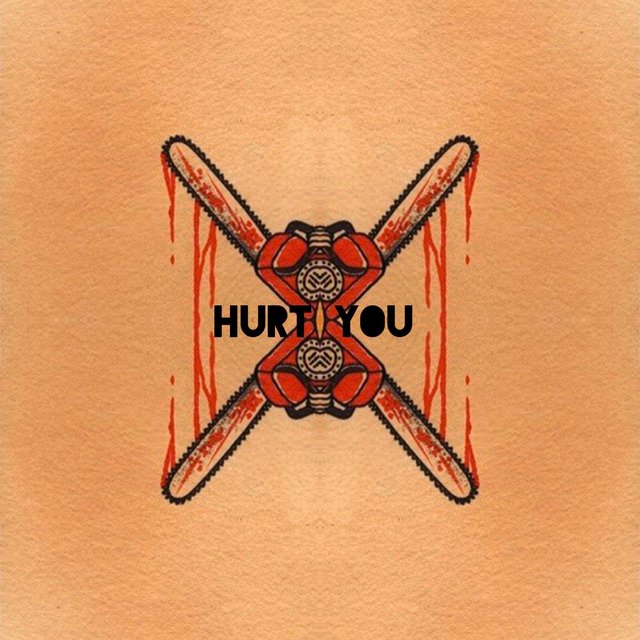 Hurt You