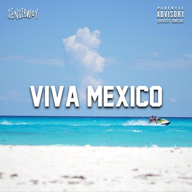 Viva Mexico