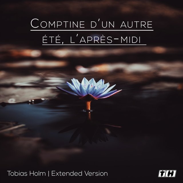Comptine d'un autre été, l'après-midi