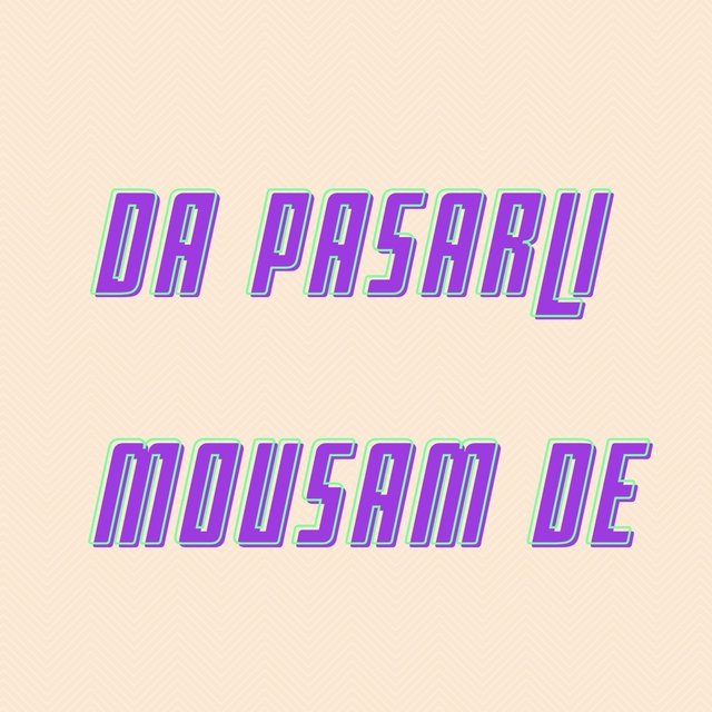 Da Pasarli Mousam De