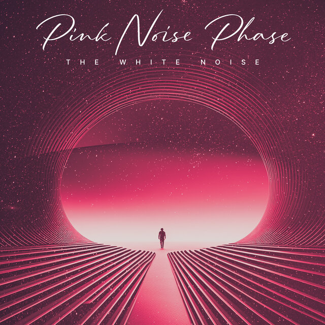 Pink Noise Phase