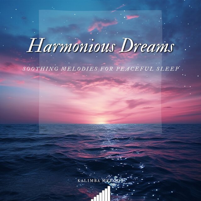 Harmonious Dreams: Soothing Melodies for Peaceful Sleep