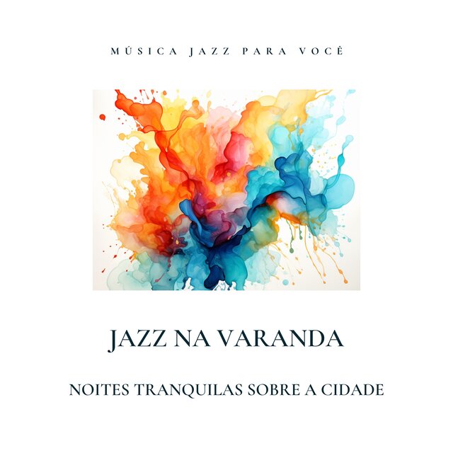 Jazz na Varanda: Noites Tranquilas Sobre a Cidade