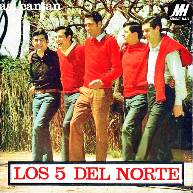 Así Cantan Los 5 Del Norte