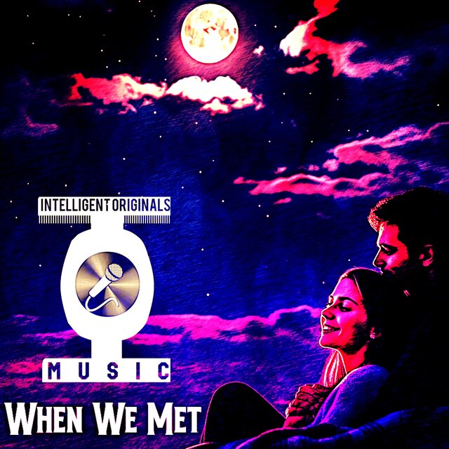 When We Met