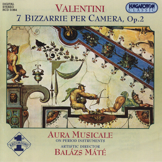 Valentini: 7 Bizzarrie Per Camera, Op. 2 (Complete)