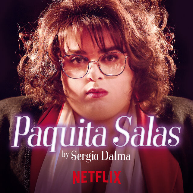 ¡Ay, Paquita! (From the Series "Paquita Salas")
