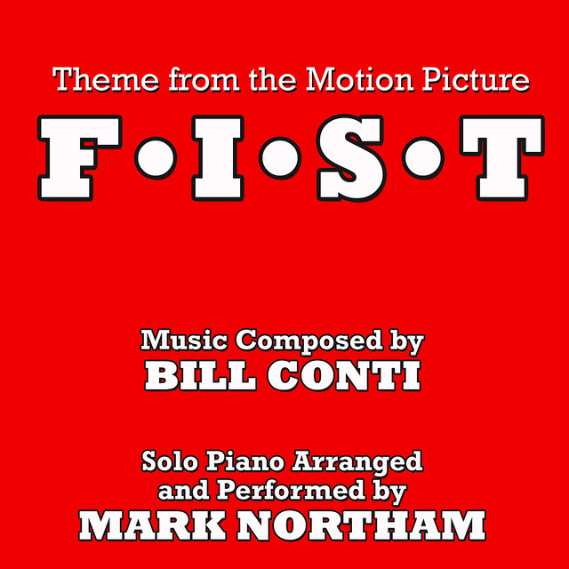 F.I.S.T - Main Theme from the Motion Picture (Bill Conti) Single
