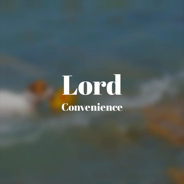 Lord Convenience