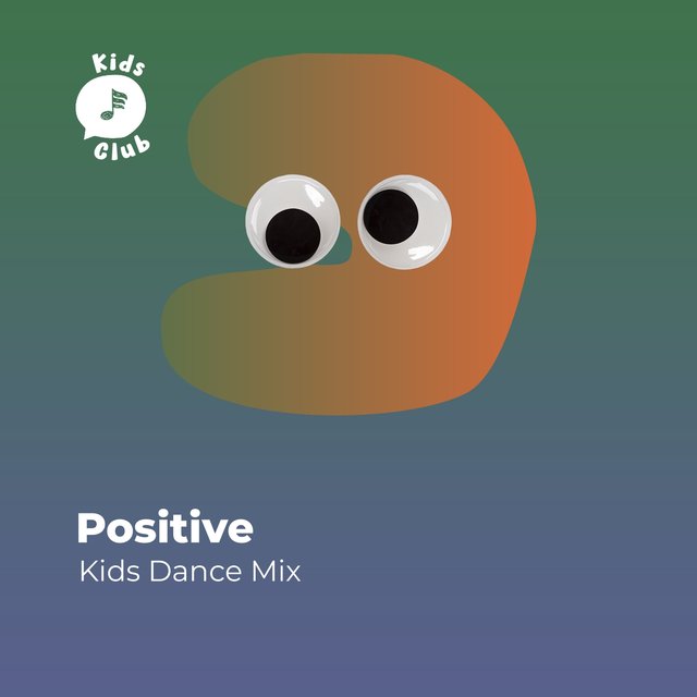 zZz Positive Kids Dance Mix zZz