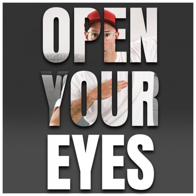 Open Your Eyes