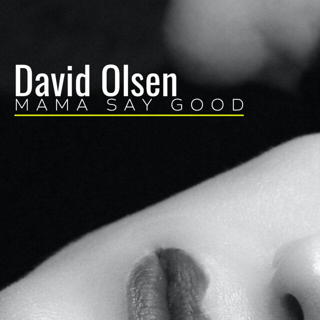 Mama Say Good