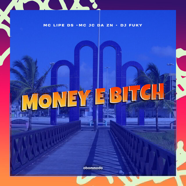 Money e B*tch