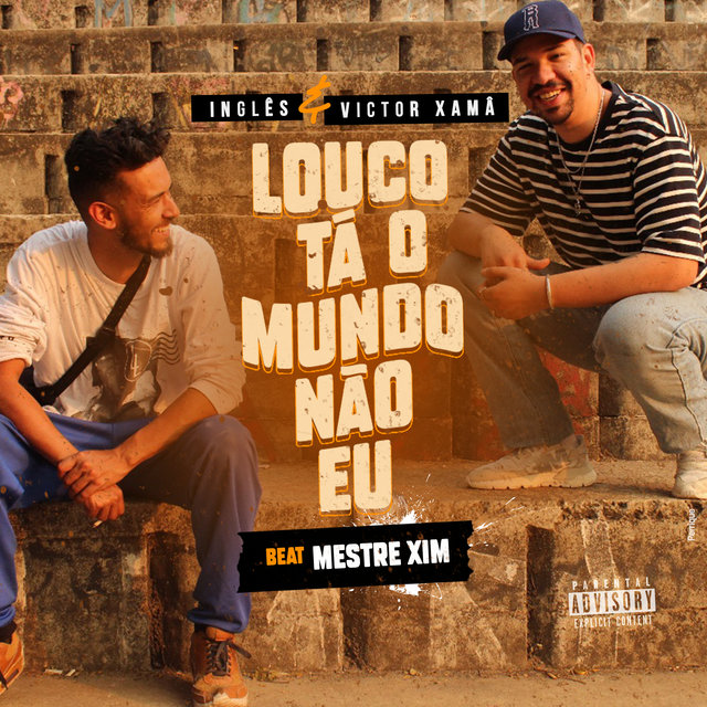 Louco Tá O Mundo Não Eu
