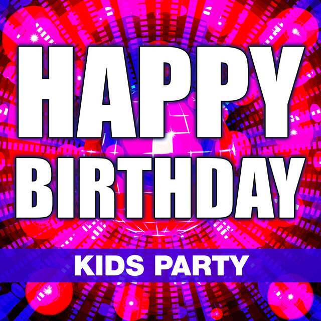 Happy Birthday (Kids Party)