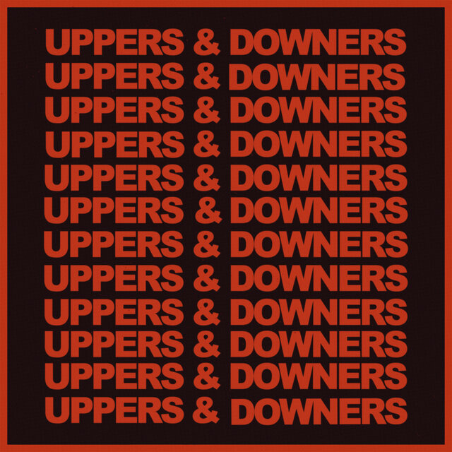 Uppers & Downers