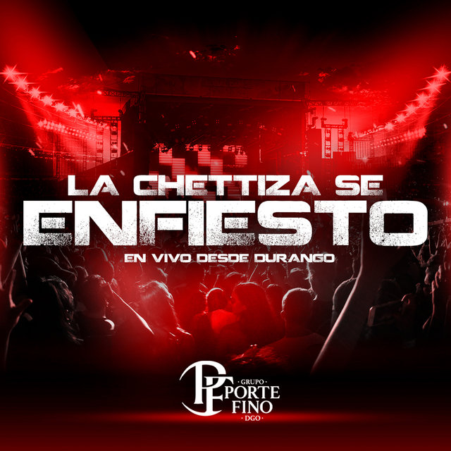 La Chettiza se Enfiesto (En Vivo)