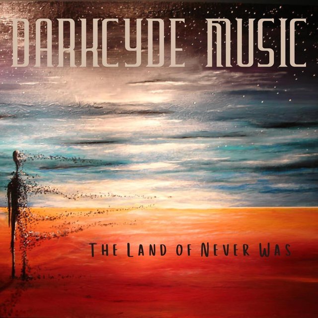 The Land of Never Was