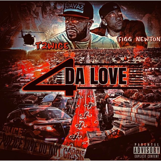 4 Da Love (feat. Figg Newton)