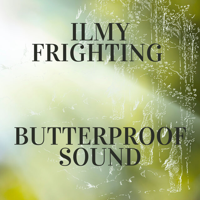 Butterproof Sound