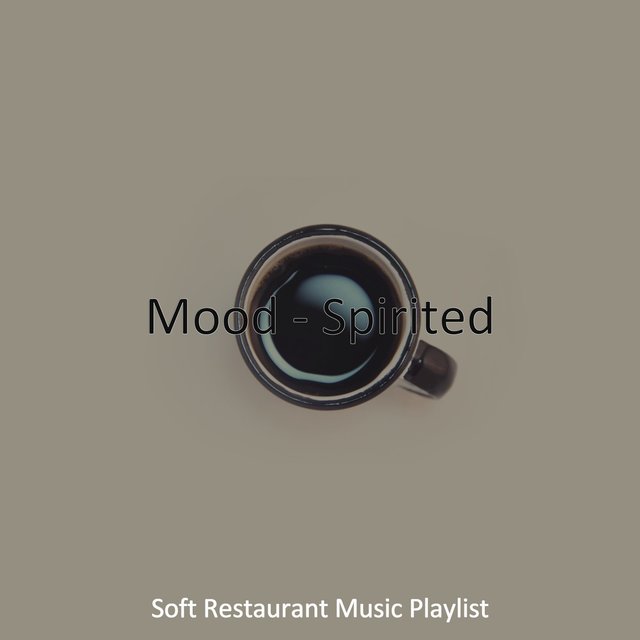 Mood - Spirited