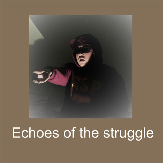 Echoes of the Struggle