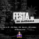 Festa na Quebrada