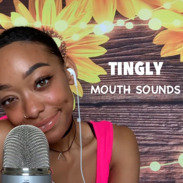 Tingly Mouth Sounds